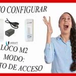 configurar ubiquiti nanostation loco m2 como punto de acceso